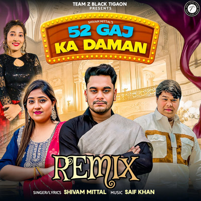 52 Gaj Ka Daman (Remix)/Shivam Mittal