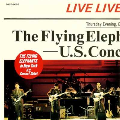 YESTERDAY (THE FLYING ELEPHANTS in New York - U.S. Concert Debut)/フライングエレファンツ