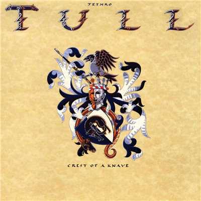 Crest of a Knave (2005 Remaster)/Jethro Tull