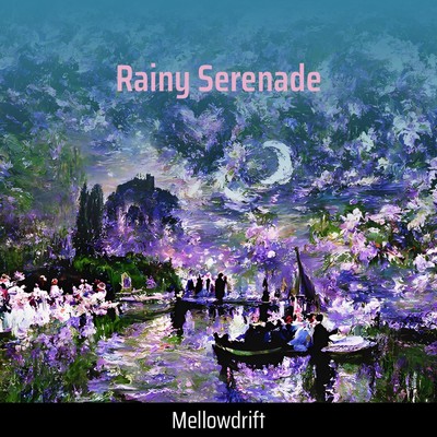 シングル/Rainy Serenade.Pt.2/MellowDrift