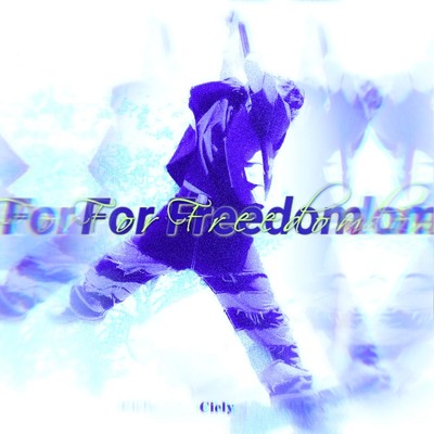 アルバム/For Freedom/Ciely