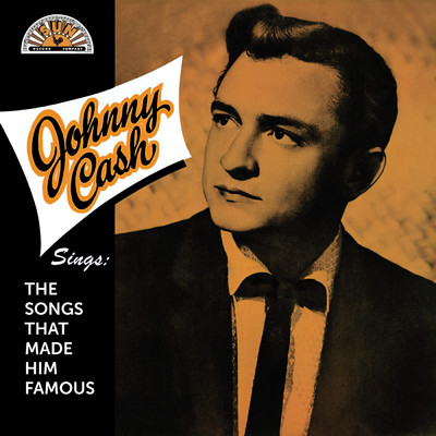 Sings The Songs That Made Him Famous (Remastered)/Johnny Cash