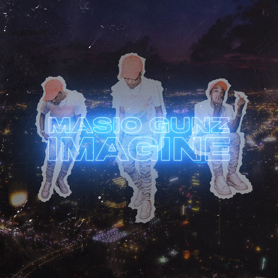 シングル/Imagine (Clean)/Masio Gunz