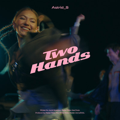 シングル/Two Hands/Astrid S
