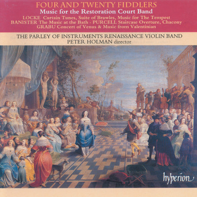 Four & Twenty Fiddlers: Music for the Restoration Court Band (English Orpheus 19)/The Parley of Instruments／Peter Holman