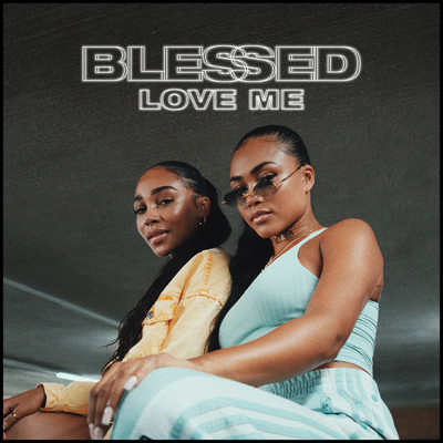 シングル/Love Me/Blessed