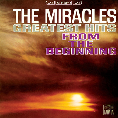 アルバム/Greatest Hits: From The Beginning/ミラクルズ