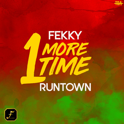 シングル/One More Time (Explicit) (featuring Runtown)/Fekky