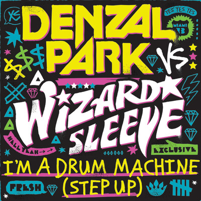 I'm A Drum-Machine (Kam Denny Remix)/Denzal Park／Wizard Sleeve