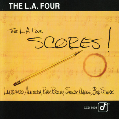 The L.A. Four Scores！ (Live At Concord Boulevard Park, Concord, CA)/The L.A. Four