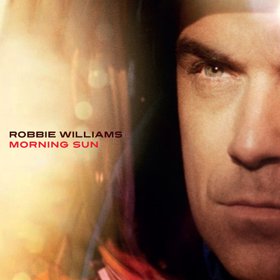 アルバム/Morning Sun/Robbie Williams