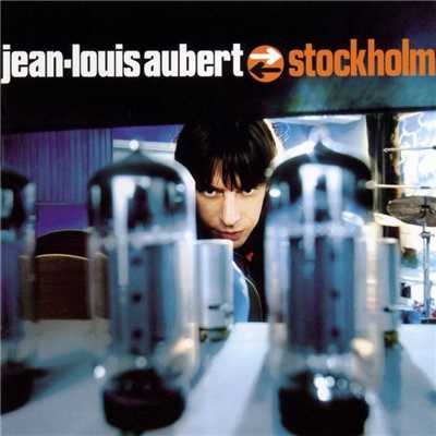 アルバム/stockholm/Jean-Louis Aubert