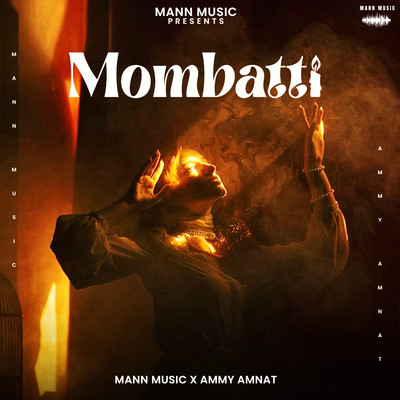 シングル/Mombatti/Mann Music & Ammy Amnat