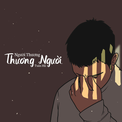 アルバム/Nguoi Thuong Thuong Nguoi/Tuan Hii