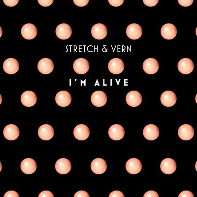 I'm Alive (Prins Thomas Diskomix)/Stretch & Vern