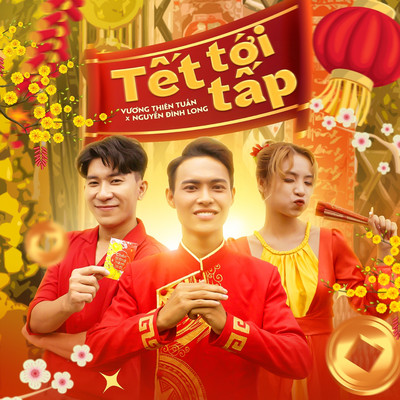 Tet Toi Tap/Vuong Thien Tuan & Nguyen Dinh Long