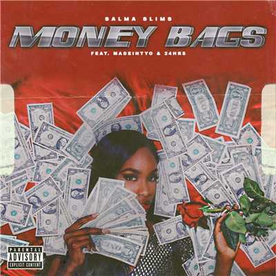 シングル/Money Bags (feat. MadeinTYO & 24hrs)/Salma Slims