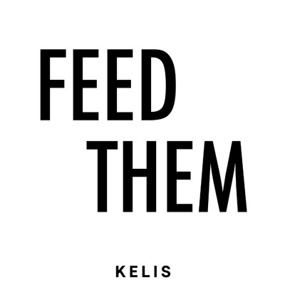 シングル/FEED THEM/Kelis