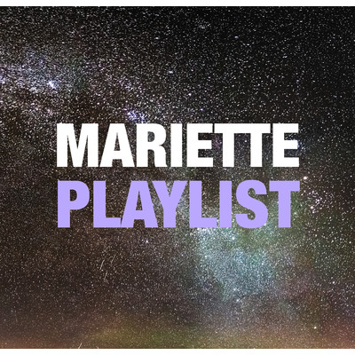 Playlist/Mariette
