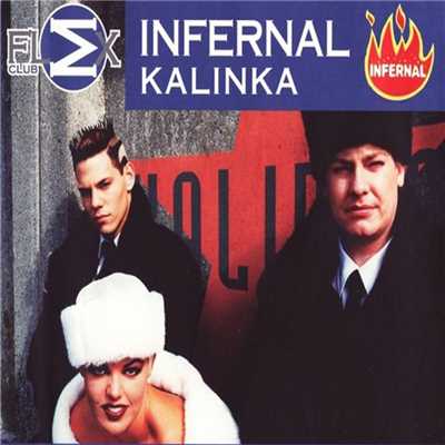 アルバム/Kalinka - EP/Infernal