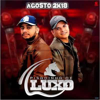 アルバム/Agosto 2k18/Diego Souza Pisadinha de Luxo