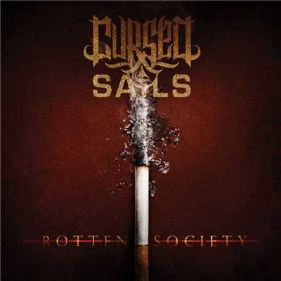 Rotten Society/Cursed Sails