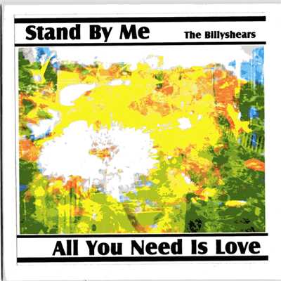 Stand By Me ／ 愛こそはすべて/The Billyshears