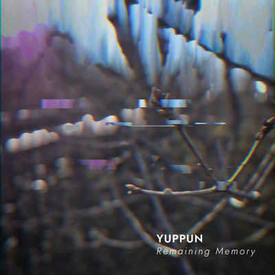 Remaining Memory(instrumental)/YUPPUN