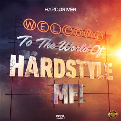 Welcome (Extended Mix)/Hard Driver
