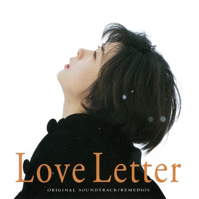 アルバム/Love Letter ORIGINAL SOUND TRACK/REMEDIOS