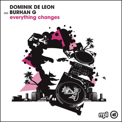 アルバム/Everything Changes/Dominik De Leon／Burhan G