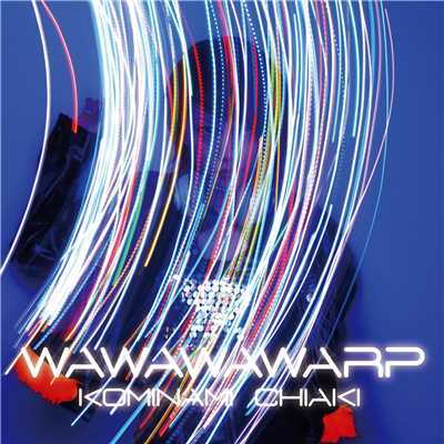 アルバム/WAWAWAWARP/小南千明