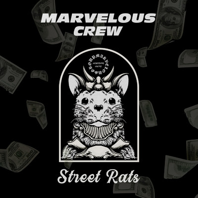 シングル/Street Rats/MARVELOUS CREW