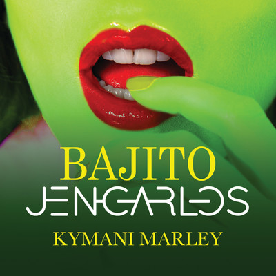 シングル/Bajito (featuring Kymani Marley)/ジェンカルロス