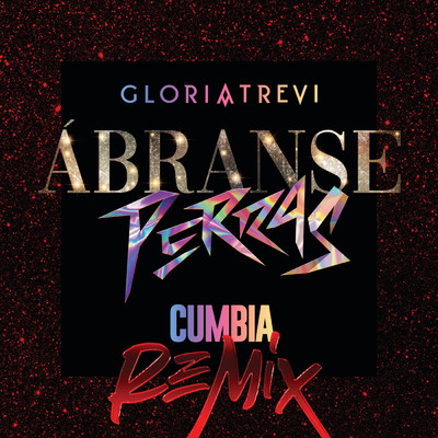 シングル/Abranse Perras (Cumbia Remix)/Gloria Trevi