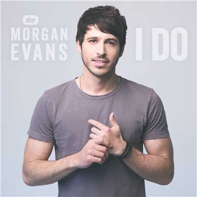 シングル/I Do/Morgan Evans