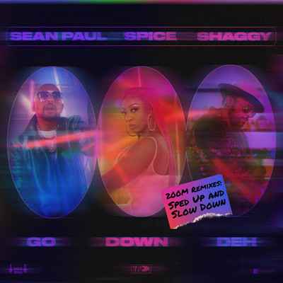 Go Down Deh (feat. Shaggy and Sean Paul) [Sped Up 200M Mix]/Spice & Sped Up Dancehall