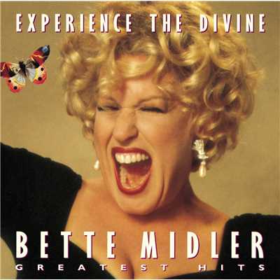 Experience The Divine: Greatest Hits (2000)/Bette Midler