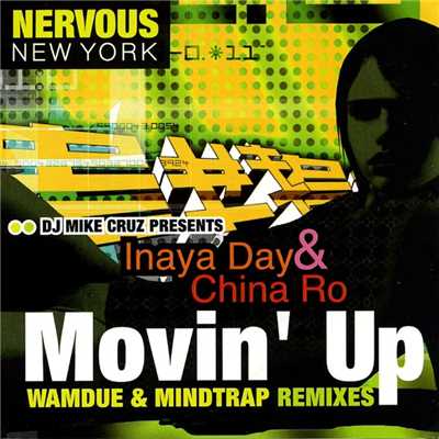 Movin' Up (Joe Magic's Alternate Radio Mix)/DJ Mike Cruz Presents Inaya Day & China Ro