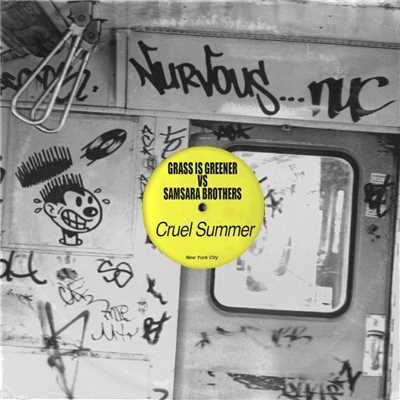 Cruel Summer (Manics Remix)/Grass Is Greener