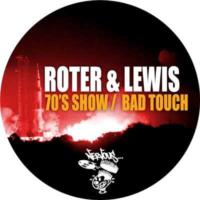 アルバム/70's Show ／ Bad Touch/Roter & Lewis