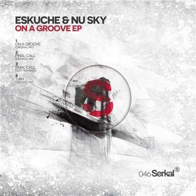On A Groove (Original Mix)/Eskuche