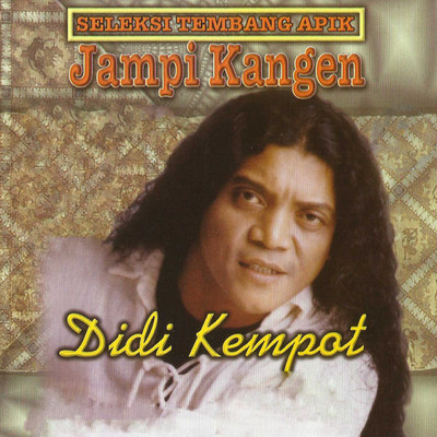 アルバム/Seleksi Tembang Apik Jampi Kangen/Didi Kempot