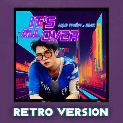 シングル/It's All Over (Retro Version) [Beat]/Hao Thien & BMZ