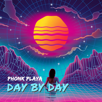 Day by Day/Phonk Playa
