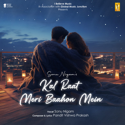 シングル/Kal Raat Meri Baahon Mein/Sonu Nigam