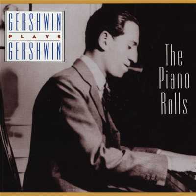 Gershwin Plays Gershwin: The Piano Rolls/George Gershwin／Artis Wodehouse