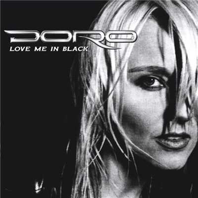 アルバム/Love Me In Black (Ltd. Edition)/Doro Pesch