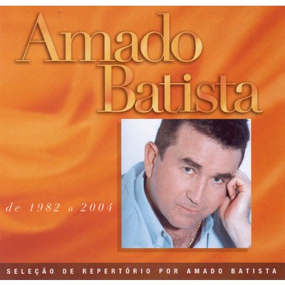 Vitamina e cura/Amado Batista