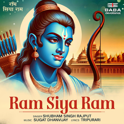 シングル/Ram Siya Ram/Sugat Dhanvijay and Shubham Singh Rajput
